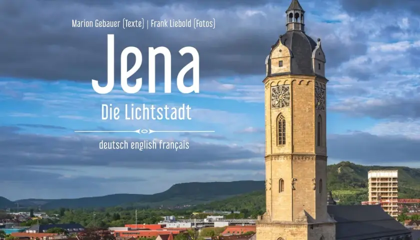 Jena, die Lichtstadt, lädt mit ihrem historischen Turm und malerischen Ausblick zum Entdecken ein. Erfahren Sie, was man in Jena alles machen kann!